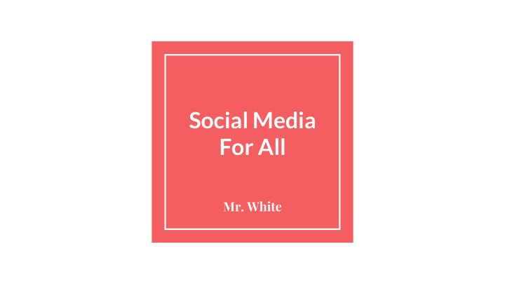 social media for all