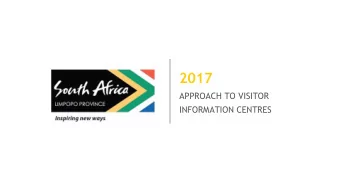 2017  APPROACH TO VISITOR  INFORMATION CENTRES  THE CURRENT CONTEXT  DOMESTIC  LACK LUSTRE