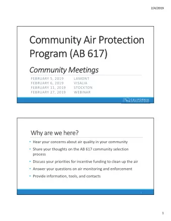 Community Air Protection  Program (AB 617)  Community Meetings  FEBRUARY 5, 2019         LAMONT
