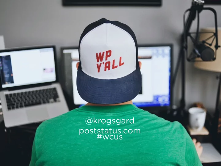 krogsgard poststatus com wcus how to build a compelling