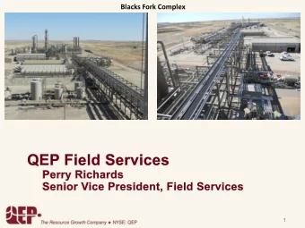 Blacks Fork Complex  1  Williston Basin  Oil &amp; Gas Gathering  Green River Basin  Pinedale