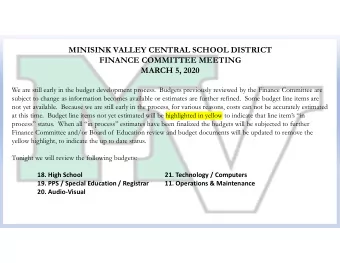 MINISINK VALLEY CENTRAL SCHOOL DISTRICT  FINANCE COMMITTEE MEETING  MARCH 5, 2020  We are still