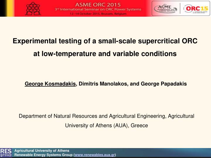 experimental testing of a small scale supercritical orc