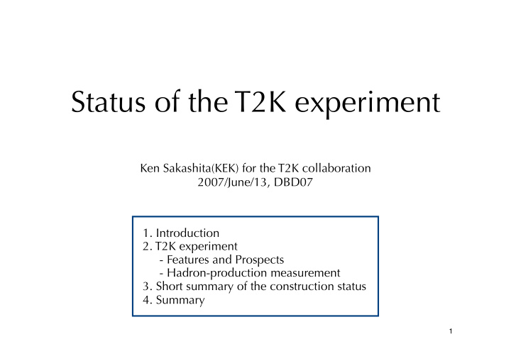 status of the t2k experiment