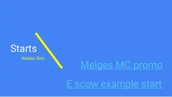 Starts  Natalie Sinn  Melges MC promo  E scow example start  - Check weather  - Check Yourself: