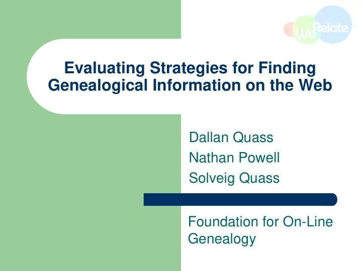 evaluating strategies for finding genealogical