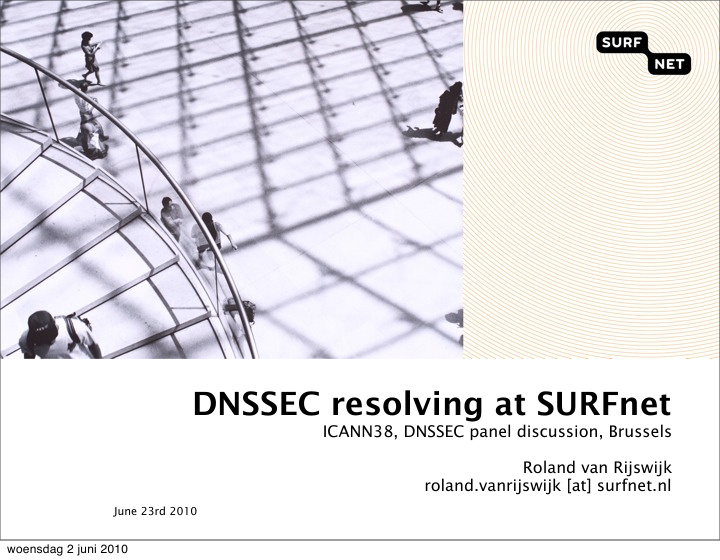 dnssec resolving at surfnet