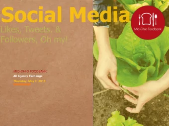 MID-OHIO FOODBANK  All Agency Exchange  Thursday, May 7, 2015  Purpose  Determine goals