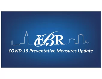 COVID-19 Preventative Measures Update  Current Partnerships and Cross Departmental Connections