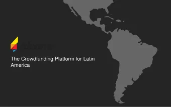 The Crowdfunding Platform for Latin  America  Problem  Obstacles to launch a project in Latin
