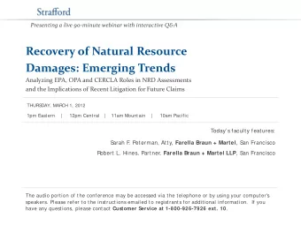 Recovery of Natural Resource  Damages: Emerging Trends  Analyzing EPA, OPA and CERCLA Roles in NRD