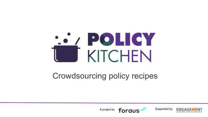 crowdsourcing policy recipes