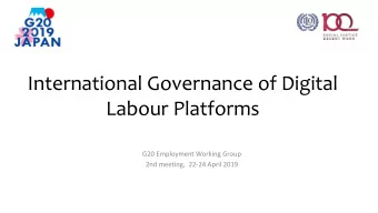 International Governance of Digital  Labour Platforms  G20 Employment Working Group  2nd meeting,