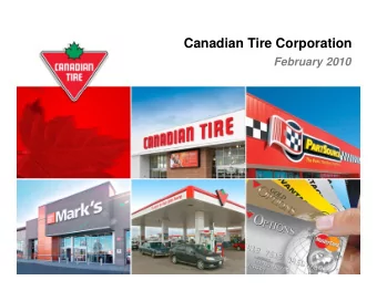Canadian Tire Corporation  February 2010  F  Forward-looking Information  d l  ki  I f  i  This