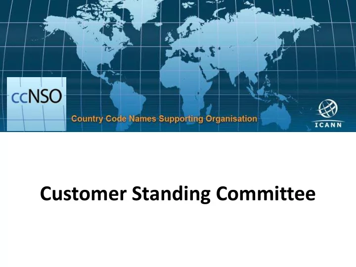 customer standing committee w hat w ill change post