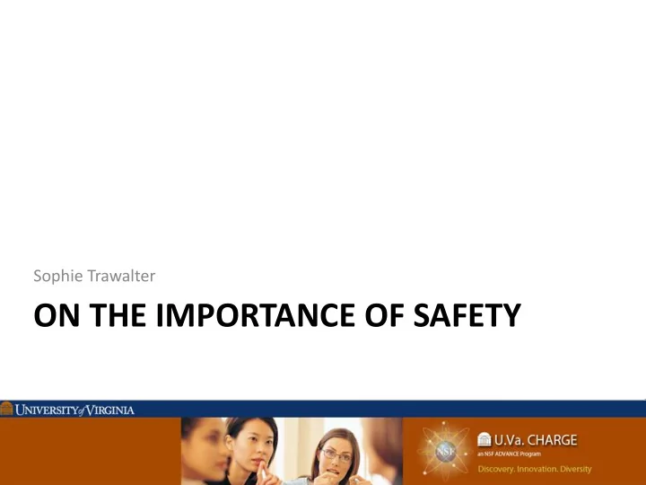 on the importance of safety uva charge