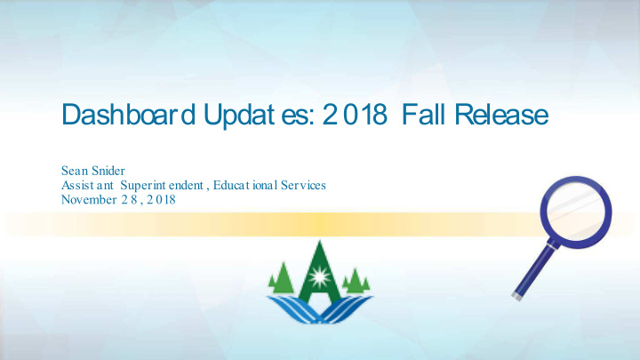 dashboard updat es 2018 fall release