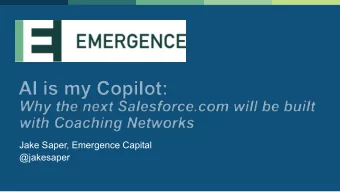 Jake Saper, Emergence Capital  @jakesaper  @jakesaper, Emergence Capital  1  A Bit on Me