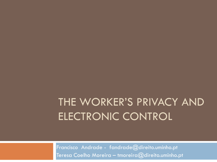 the worker s privacy and electronic control