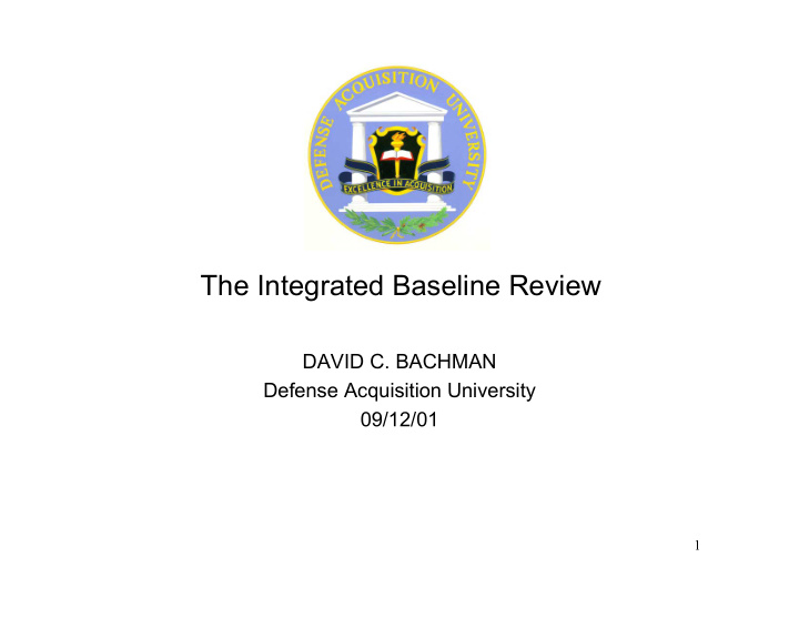the integrated baseline review