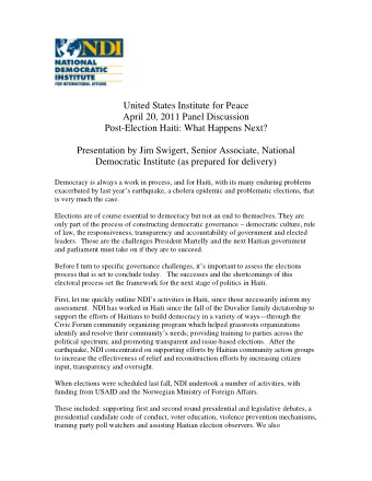 United States Institute for Peace  April 20, 2011 Panel Discussion  Post-Election Haiti: What