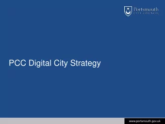 PCC Digital City Strategy  www.portsmouth.gov.uk  What is it?    This is a national IT