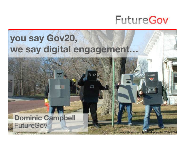 you say gov20 we say digital engagement
