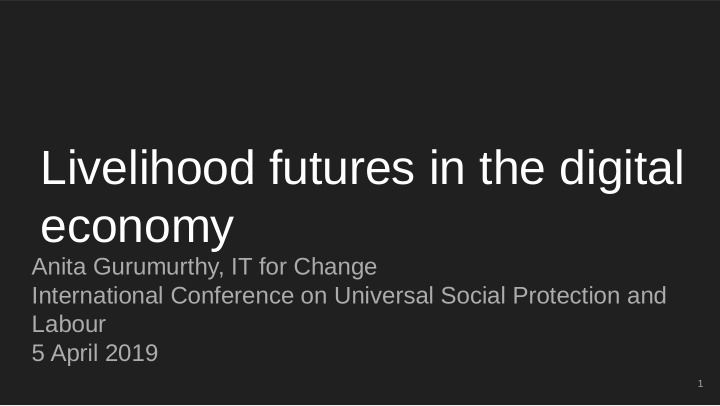 livelihood futures in the digital economy