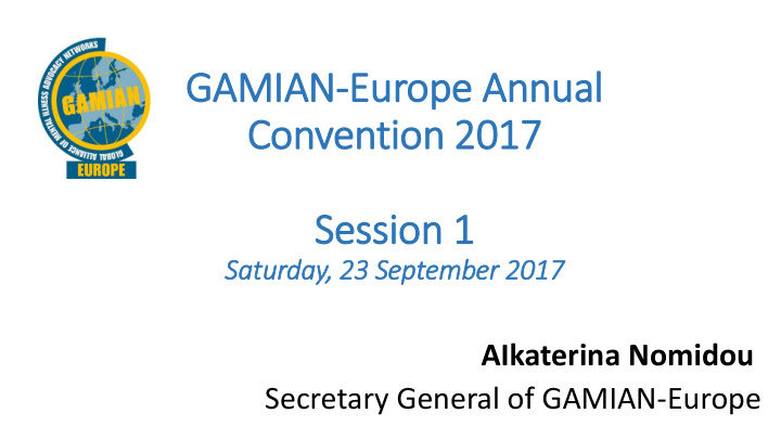 gamian europe annual convention 2017 session 1