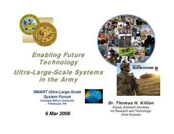 Enabling Future  Enabling Future  Technology  Technology  Ultra-Large-Scale Systems