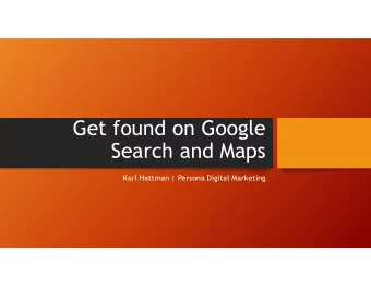 Get found on Google  Search and Maps  Karl Hattman | Persona Digital Marketing  Continuing the