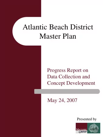 Atlantic Beach District  Master Plan  Progress Report on  Data Collection and  Concept Development