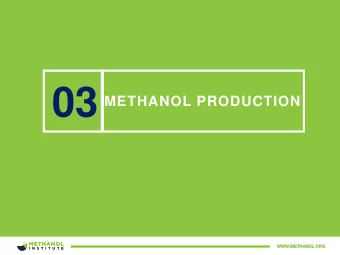 03  METHANOL PRODUCTION  WWW.METHANOL.ORG  WWW.METHANOL.ORG  Conventional Methanol Production