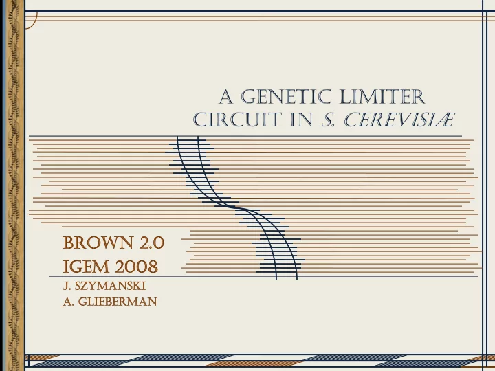 a genetic limiter