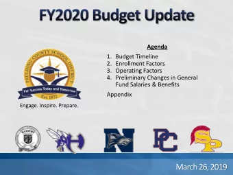 March 26, 2019  Today  March 26, 2019  Budget Outlook  FY2020 Budget Approval Timeline  1 | Budget