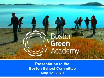 Presentation to the  Boston School Committee  May 13, 2020  Who We Are   A Horace Mann