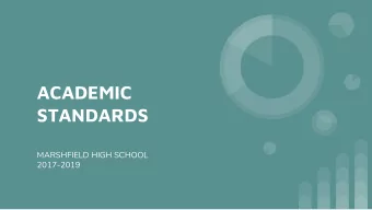 ACADEMIC  STANDARDS  MARSHFIELD HIGH SCHOOL  2017-2019  COMMITTEE MEMBERS  ENGLISH - COURTNEY COTTA