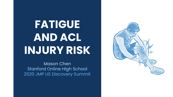 fatigue and acl
