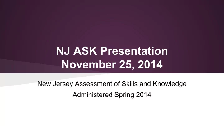 nj ask presentation november 25 2014