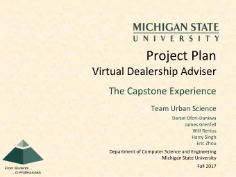 Project Plan  Virtual Dealership Adviser  The Capstone Experience  Team Urban Science  Daniel