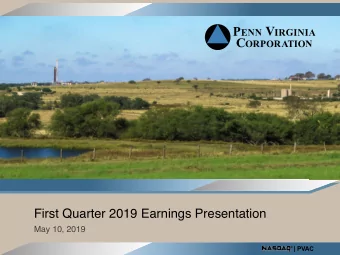 First Quarter 2019 Earnings Presentation  May 10, 2019  Forward Looking and Cautionary Statements