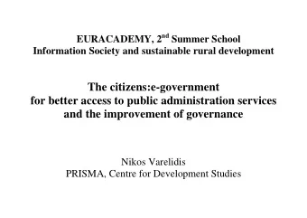 The citizens:e-government  for better access to public administration services  and the improvement