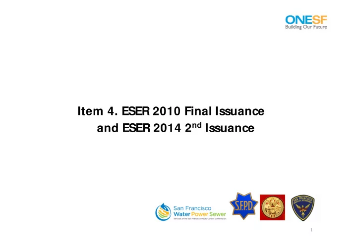 item 4 eser 2010 final issuance and eser 2014 2 nd