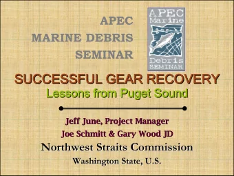 SUCCESSFUL GEAR RECOVERY  SUCCESSFUL GEAR RECOVERY  SUCCESSFUL GEAR RECOVERY  Lessons from Puget