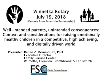 Wilmette, Glenview, Northbrook &amp; Kenilworth  Increase awareness about ways to support