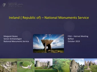 Ireland ( Republic of)  National Monuments Service  Margaret Keane FISH  Heirnet Meeting