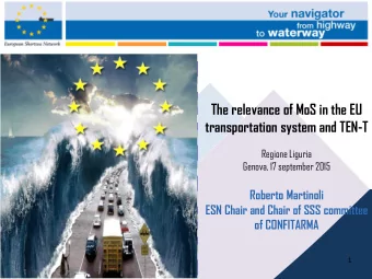 The relevance of MoS in the EU  transportation system and TEN-T  Regione Liguria  Genova, 17