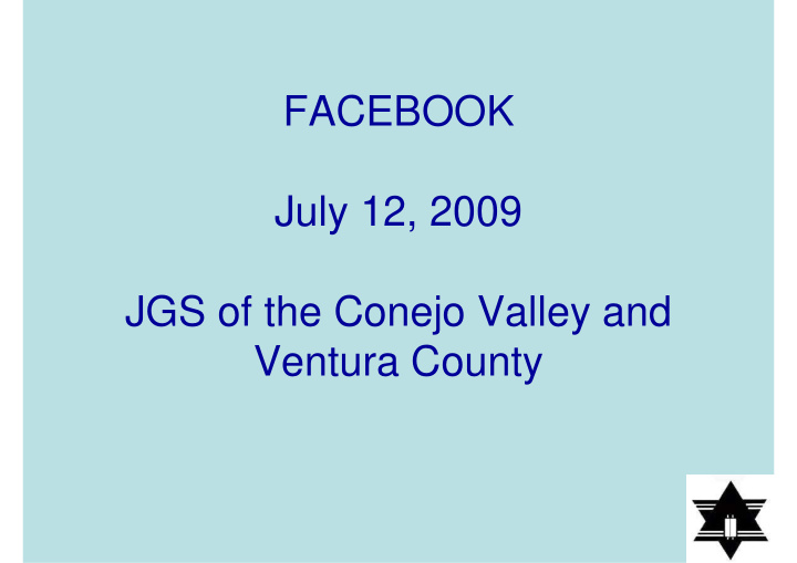 facebook july 12 2009 jgs of the conejo valley and