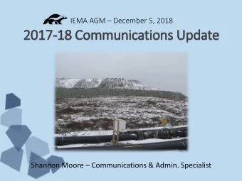 2017  2017-18 C  Communicati  tions U  Update  Shannon Moore  Communications &amp; Admin.