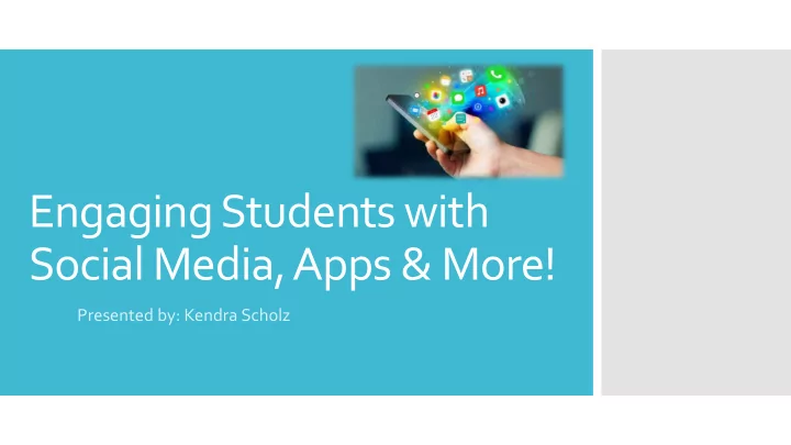engaging students with social media apps more